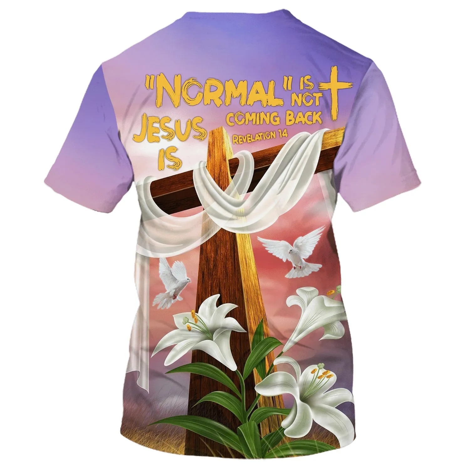 Cross And Easter Lily Shirts - Normal Isn't Coming Back Jesus Is 3D All Over Printed Shirt for Men and Women