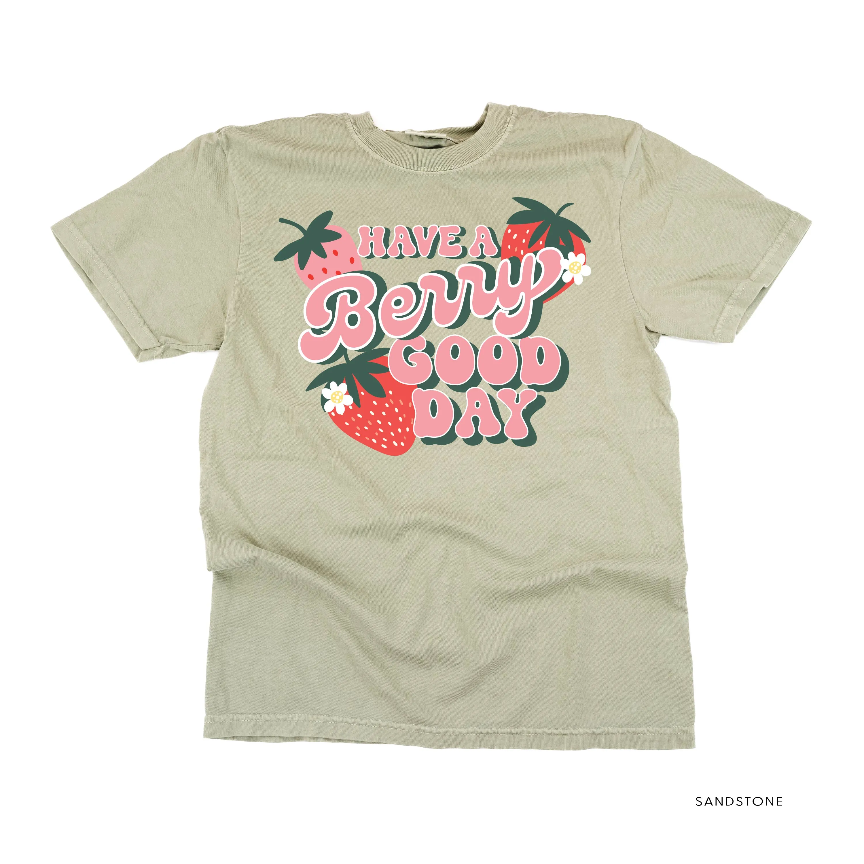 Have a Berry Good Day - Comfort Colors Tee