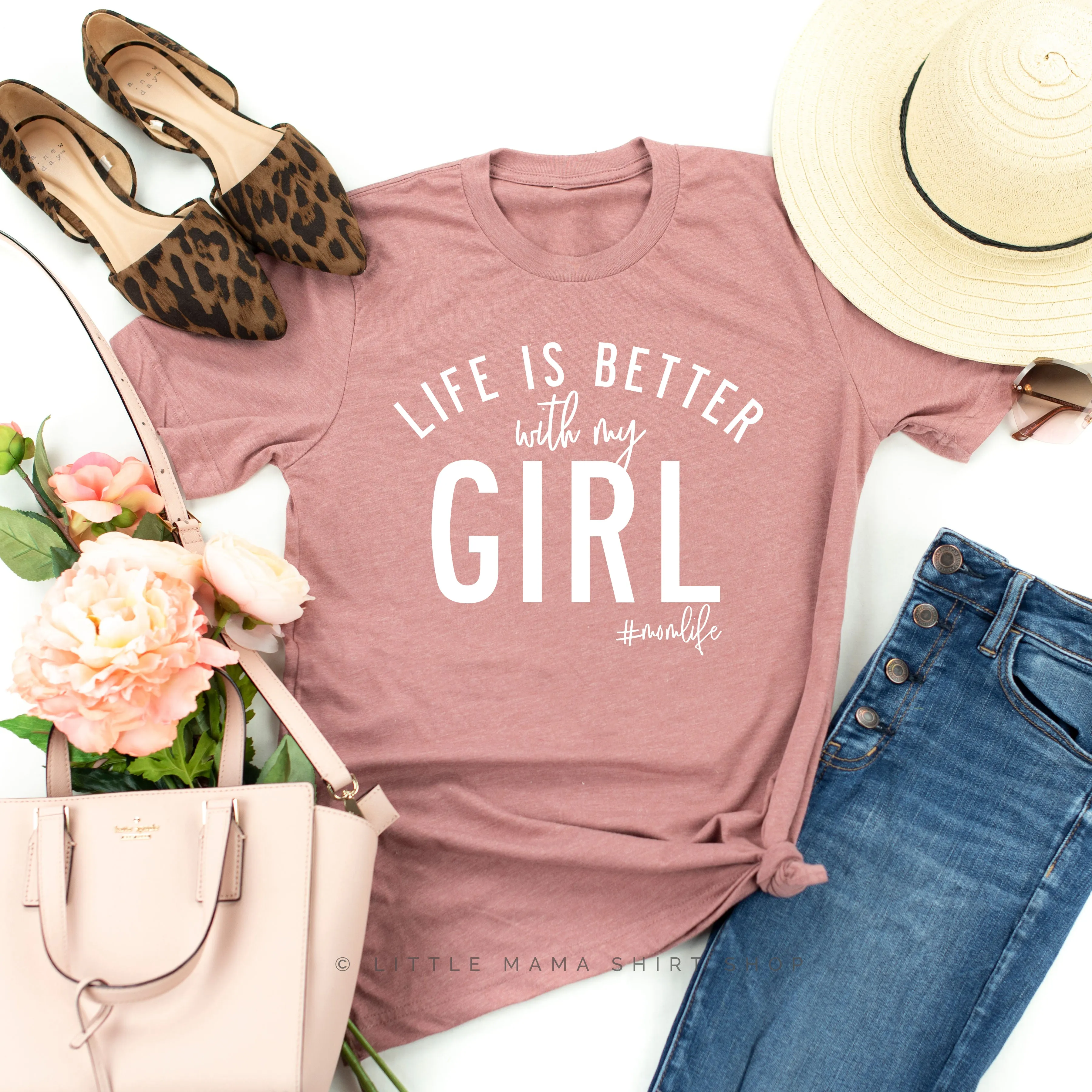 Life is Better with My Girl (Singular) - Original Design - Unisex Tee