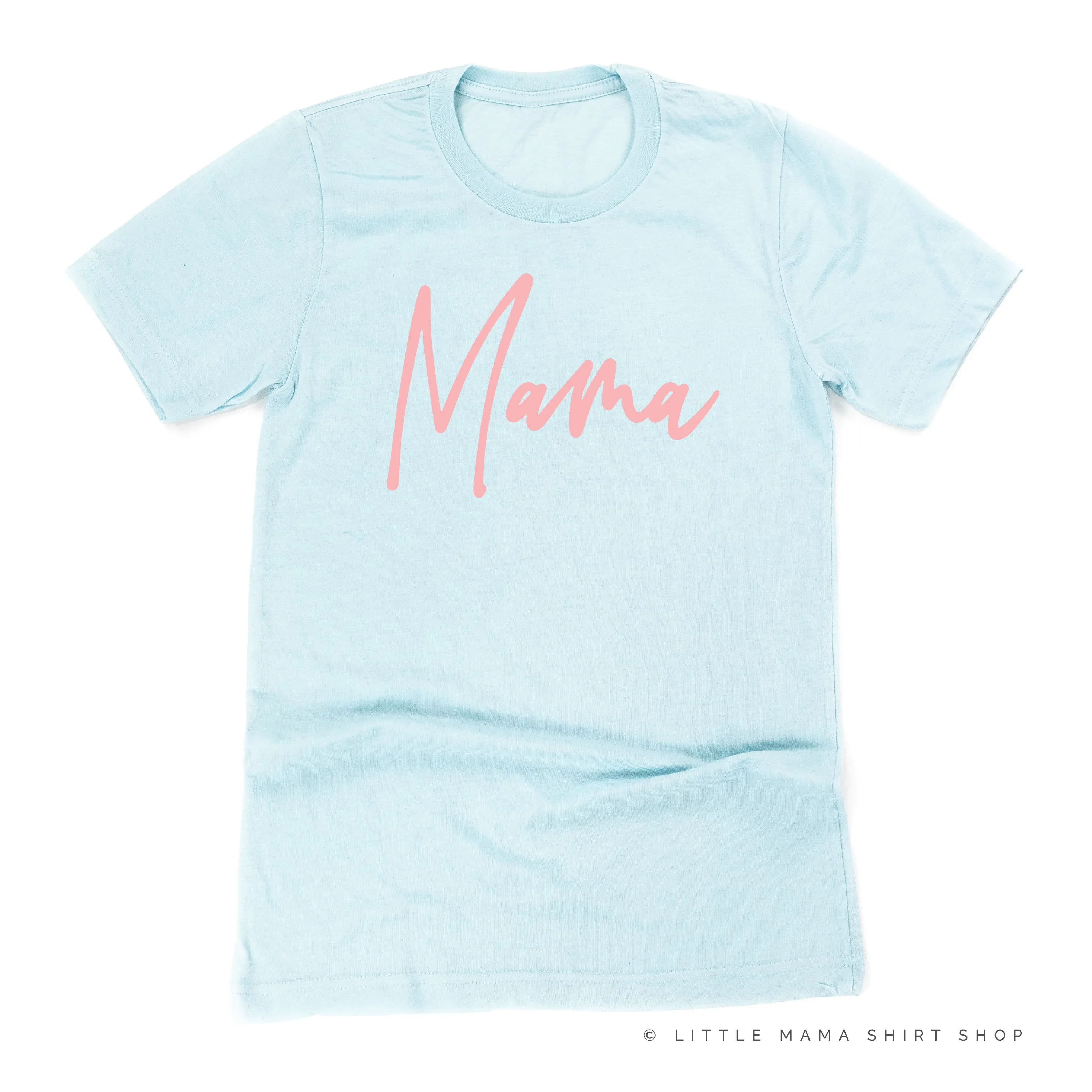 Mama - Signature (Pink Design) - Unisex Tee