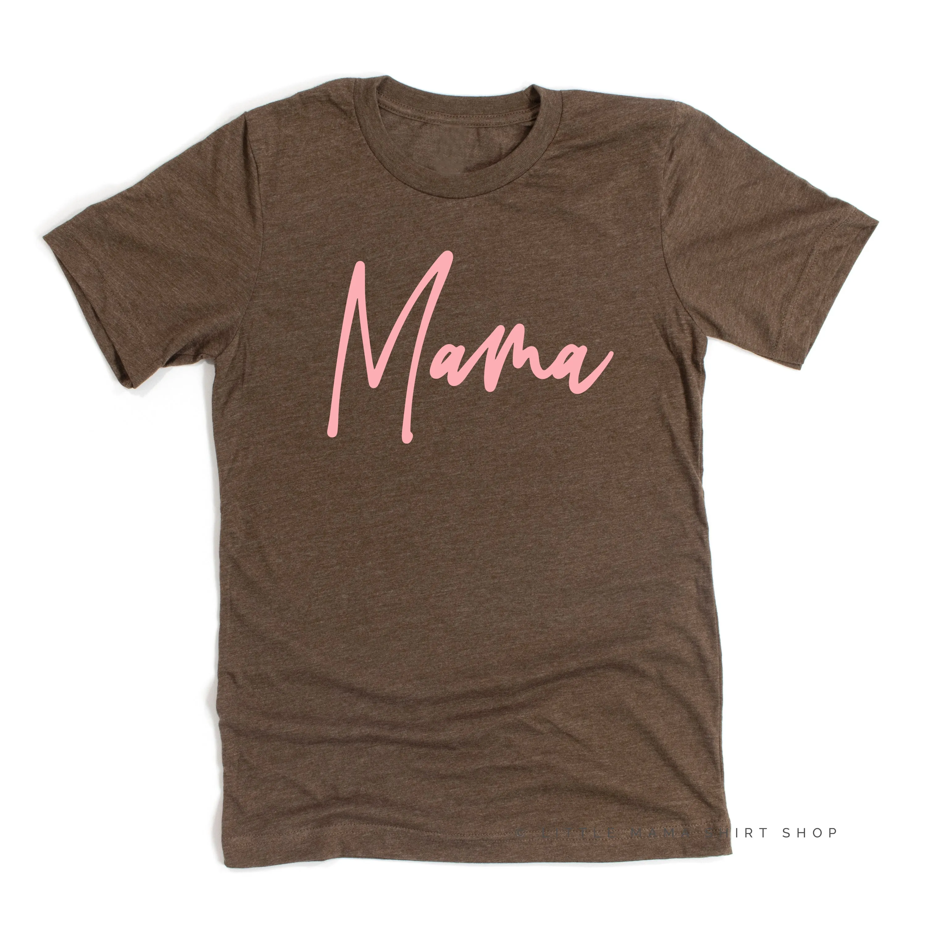 Mama - Signature (Pink Design) - Unisex Tee