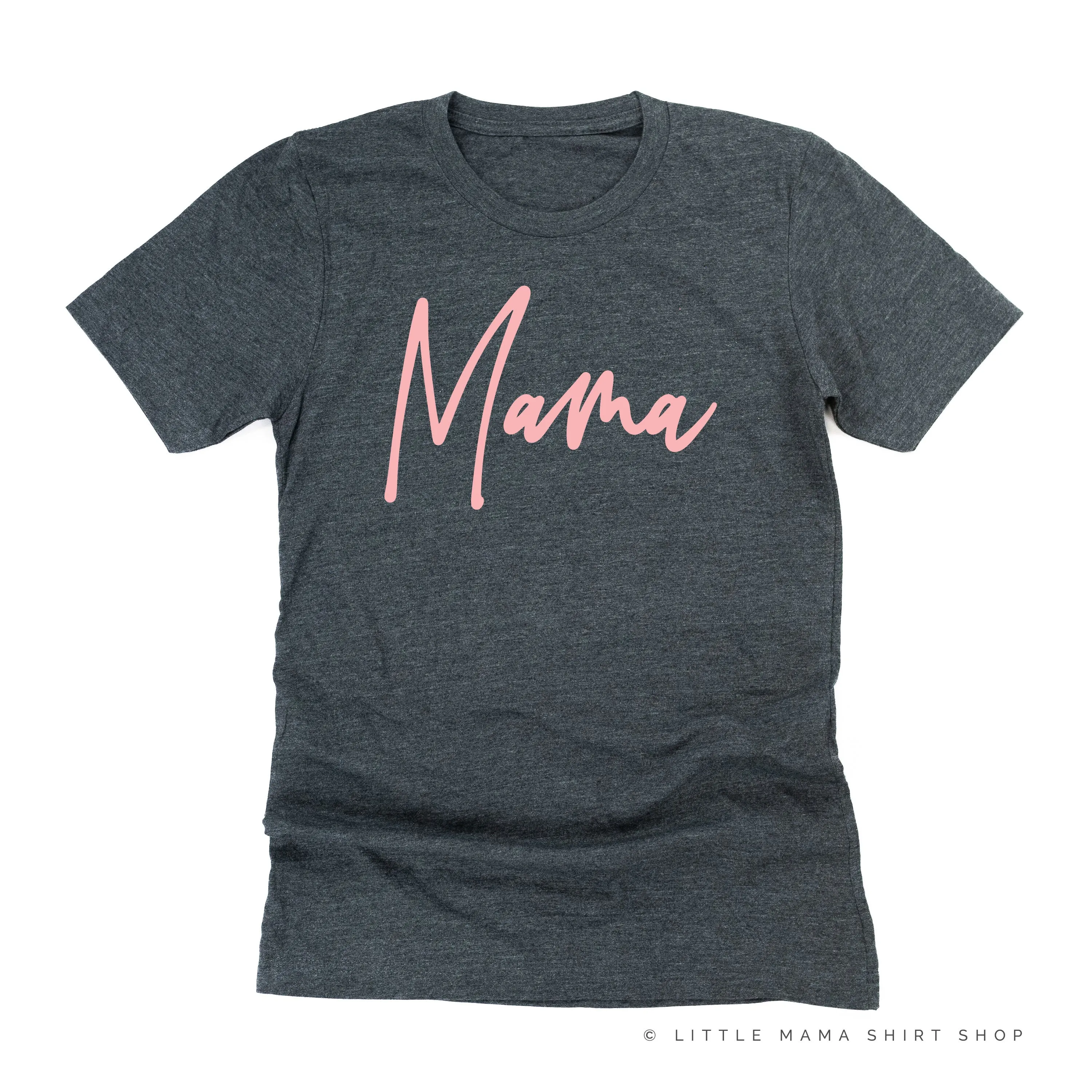 Mama - Signature (Pink Design) - Unisex Tee